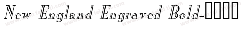 New England Engraved Bold字体转换